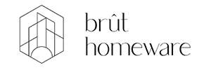 Brut Homeware